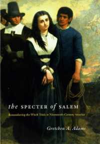 １９世紀アメリカの魔女狩り裁判<br>The Specter of Salem : Remembering the Witch Trials in Nineteenth-Century America