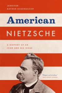 アメリカにおけるニーチェの受容<br>American Nietzsche : A History of an Icon and His Ideas