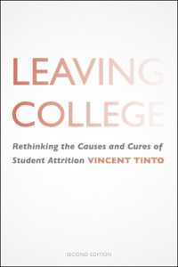 Leaving College : Rethinking the Causes and Cures of Student Attrition