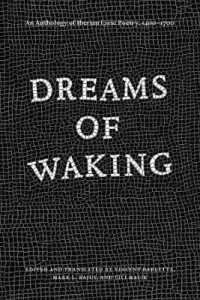Dreams of Waking : An Anthology of Iberian Lyric Poetry, 1400-1700 (Emersion: Emergent Village resources for communities of faith)