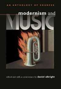 モダニズムと音楽：原典読本（注釈付）<br>Modernism and Music : An Anthology of Sources