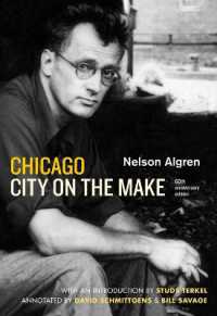Chicago : City on the Make: Sixtieth Anniversary Edition