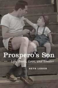 Prospero's Son : Life, Books, Love, and Theater