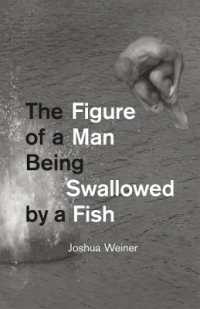 The Figure of a Man Being Swallowed by a Fish (Phoenix Poets)