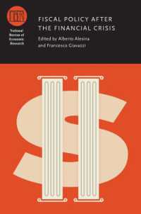 金融危機後の財政政策<br>Fiscal Policy after the Financial Crisis ((Nber) National Bureau of Economic Research Conference Reports)