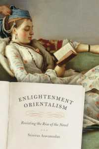 Enlightenment Orientalism : Resisting the Rise of the Novel