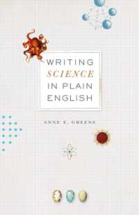 平易で明解な科学英語文章術<br>Writing Science in Plain English (Chicago Guides to Writing, Editing and Publishing)