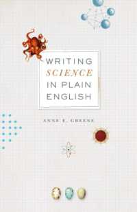 平易で明解な科学英語文章術<br>Writing Science in Plain English (Chicago Guides to Writing, Editing, and Publishing)