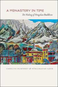 モンゴル仏教の形成<br>A Monastery in Time : The Making of Mongolian Buddhism