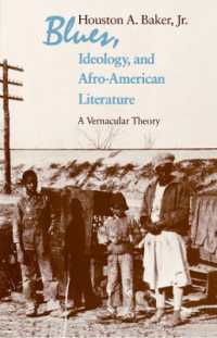 Blues, Ideology, and Afro-American Literature : A Vernacular Theory
