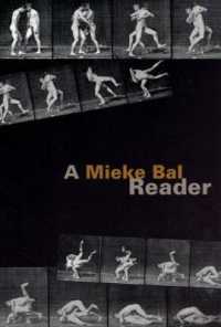 ミーケ・バル読本<br>A Mieke Bal Reader (Emersion: Emergent Village resources for communities of faith)