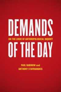 人類学的探究の論理について<br>Demands of the Day : On the Logic of Anthropological Inquiry