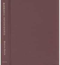 Barbaric Intercourse : Caricature and the Culture of Conduct, 1841-1936