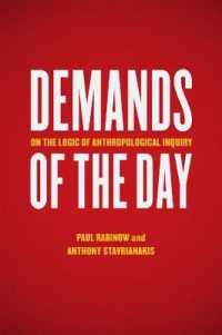 人類学的探究の論理について<br>Demands of the Day : On the Logic of Anthropological Inquiry