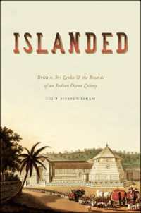 Islanded : Britain, Sri Lanka, and the Bounds of an Indian Ocean Colony