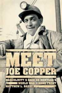 Meet Joe Copper : Masculinity and Race on Montana's World War II Home Front