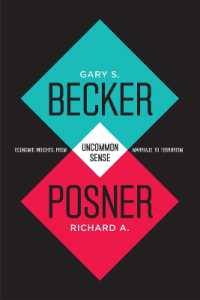 『ベッカ－教授、ポズナ－判事の常識破りの経済学』(原書)<br>Uncommon Sense : Economic Insights, from Marriage to Terrorism