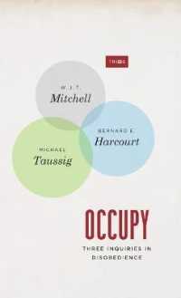 オキュパイ：不服従の３つの探究<br>Occupy : Three Inquiries in Disobedience (Trios)