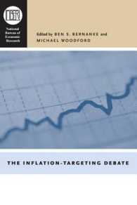 Ｂ．バーナンキ（共）編／インフレ目標論争<br>The Inflation-Targeting Debate ((Nber) National Bureau of Economic Research Business Cycles)