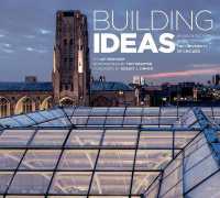 Building Ideas : An Architectural Guide to the University of Chicago