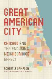偉大なアメリカ都市：シカゴと近隣の効果<br>Great American City : Chicago and the Enduring Neighborhood Effect