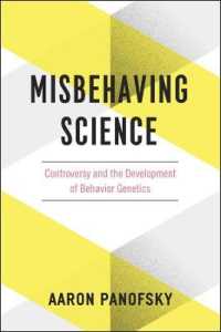 行動遺伝学とその論争の歴史<br>Misbehaving Science : Controversy and the Development of Behavior Genetics