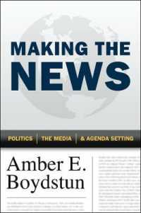 政治、メディアとアジェンダ・セッティング<br>Making the News : Politics, the Media, and Agenda Setting