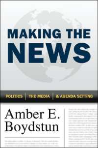 政治、メディアとアジェンダ・セッティング<br>Making the News : Politics, the Media, and Agenda Setting