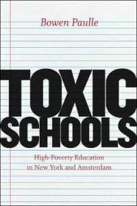 底辺校のエスノグラフィー<br>Toxic Schools - High-Poverty Education in New York and Amsterdam (Fieldwork Encounters and Discoveries)
