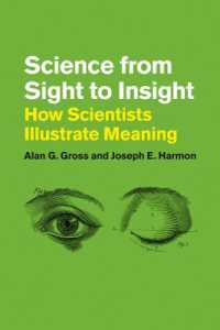 科学者はいかに意味を描くか<br>Science from Sight to Insight : How Scientists Illustrate Meaning