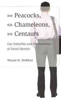 Peacocks, Chameleons, Centaurs - Gay Suburbia and the Grammar of Social Identity