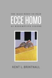 男性の身体、苦痛と贖罪のイメージ<br>Ecce Homo : The Male-Body-in-Pain as Redemptive Figure