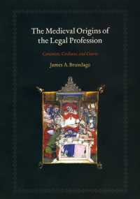 法律家の中世における起源<br>The Medieval Origins of the Legal Profession : Canonists, Civilians, and Courts