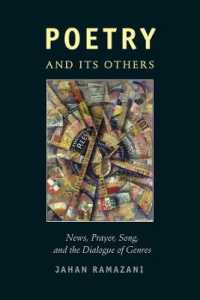 Poetry and Its Others : News, Prayer, Song, and the Dialogue of Genres