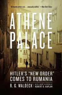 Athene Palace : Hitler's 'New Order' Comes to Rumania