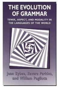 文法の進化：世界言語における時制・相・法性<br>The Evolution of Grammar : Tense, Aspect, and Modality in the Languages of the World