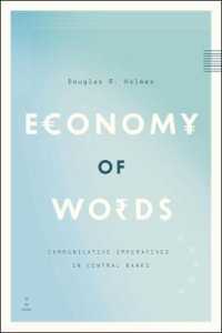 Economy of Words : Communicative Imperatives in Central Banks