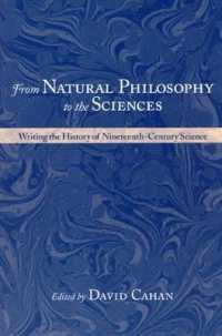 自然哲学から諸科学へ：１９世紀科学史を書く試み<br>From Natural Philosophy to the Sciences : Writing the History of Nineteenth-Century Science