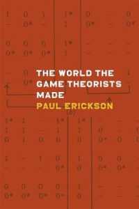 ゲーム理論と冷戦文化<br>The World the Game Theorists Made