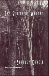 The Senses of Walden : An Expanded Edition / Cavell, Stanley