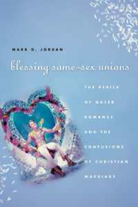 キリスト教的結婚観と同性婚<br>Blessing Same-Sex Unions : The Perils of Queer Romance and the Confusions of Christian Marriage