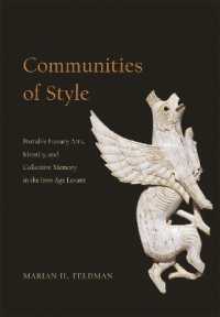 Communities of Style : Portable Luxury Arts, Identity, and Collective Memory in the Iron Age Levant
