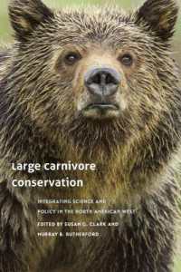 Large Carnivore Conservation : Integrating Science and Policy in the North American West (Emersion: Emergent Village resources for communities of faith)