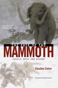 スティーブン・Ｊ・グールド『マンモスの運命-化石ゾウが語る古生物学の歴史』(原書)<br>The Fate of the Mammoth : Fossils, Myth, and History