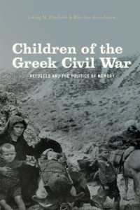 Children of the Greek Civil War : Refugees and the Politics of Memory