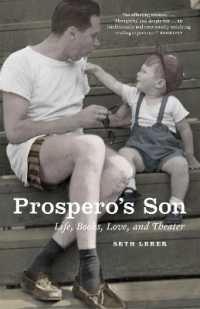 Prospero's Son : Life, Books, Love, and Theater