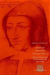 Selected Writings : A Bilingual Edition (The Other Voice in Early Modern Europe: the Toronto Series)
