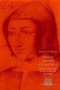 Selected Writings : A Bilingual Edition (The Other Voice in Early Modern Europe: The Toronto Series)