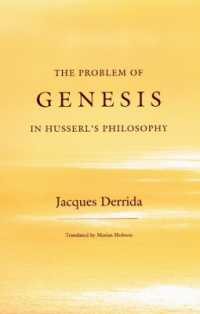 デリダ著／フッサールの哲学における創生の問題（英訳）<br>The Problem of Genesis in Husserl's Philosophy