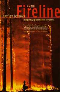 On the Fireline - Living and Dying with Wildland Firefighters (Fieldwork Encounters and Discoveries (Chup))